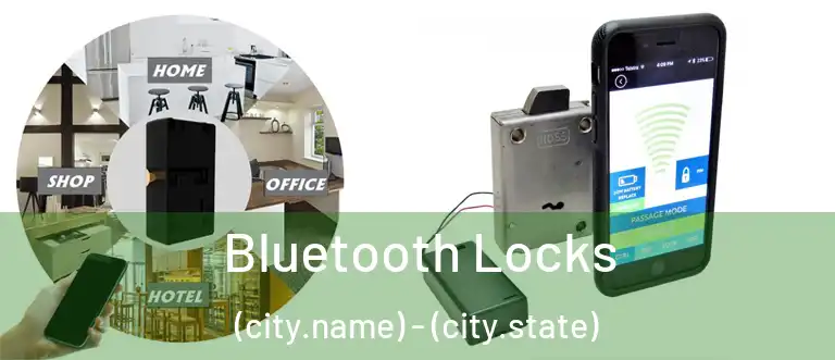 Bluetooth Locks (city.name) - (city.state)
